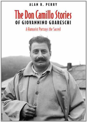 Don Camillo Stories Of Giovannino Guareschi A Humorist Potrays The Sacred 1st Edition Alan R Perry