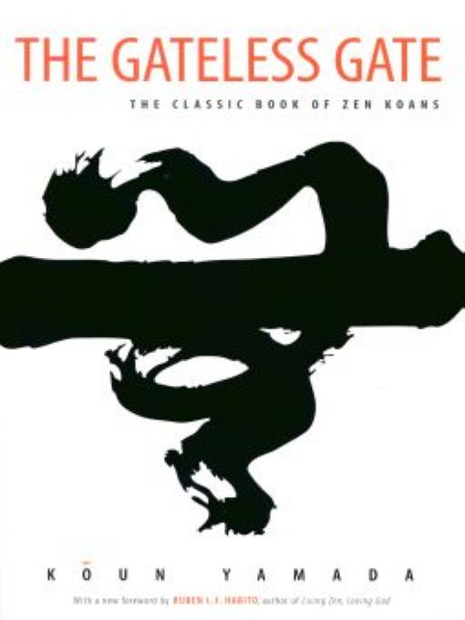 The Gateless Gate The Classic Book Of Zen Koans Koun Yamada