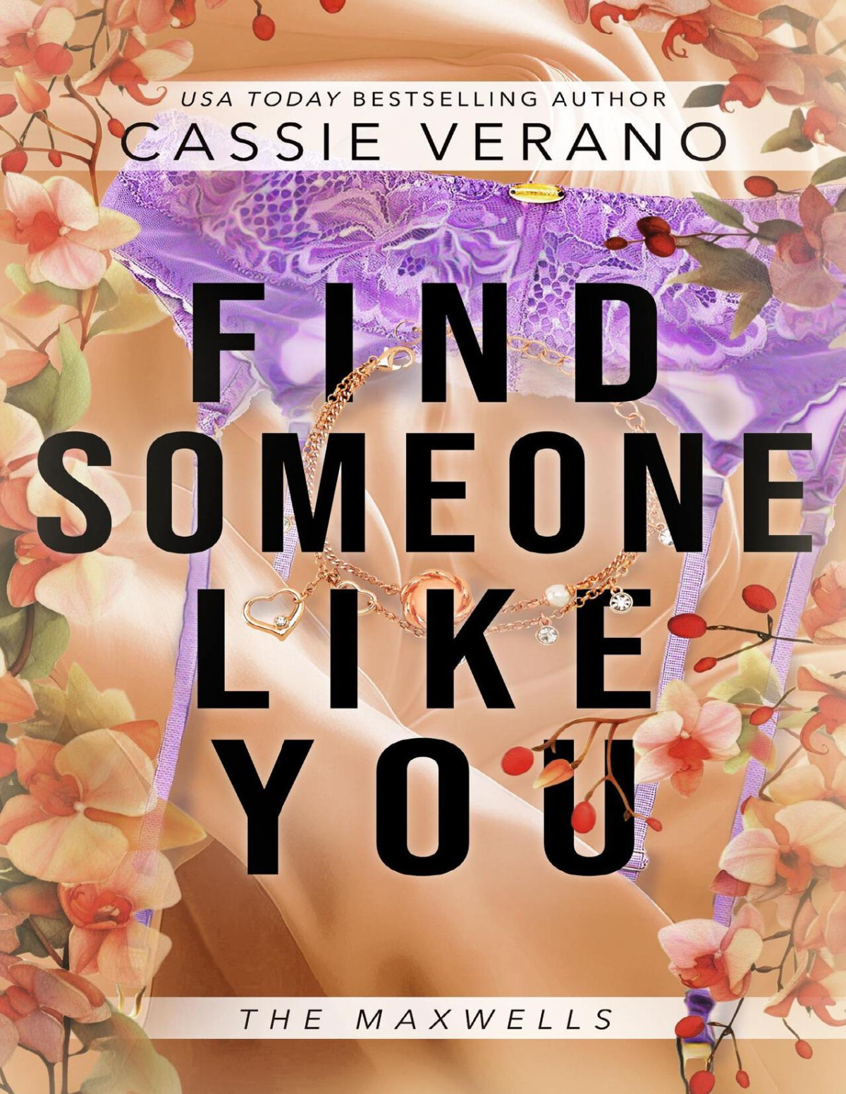 Find Someone Like You A Second Chance Romance The Maxwells Book 4 Cassie Verano