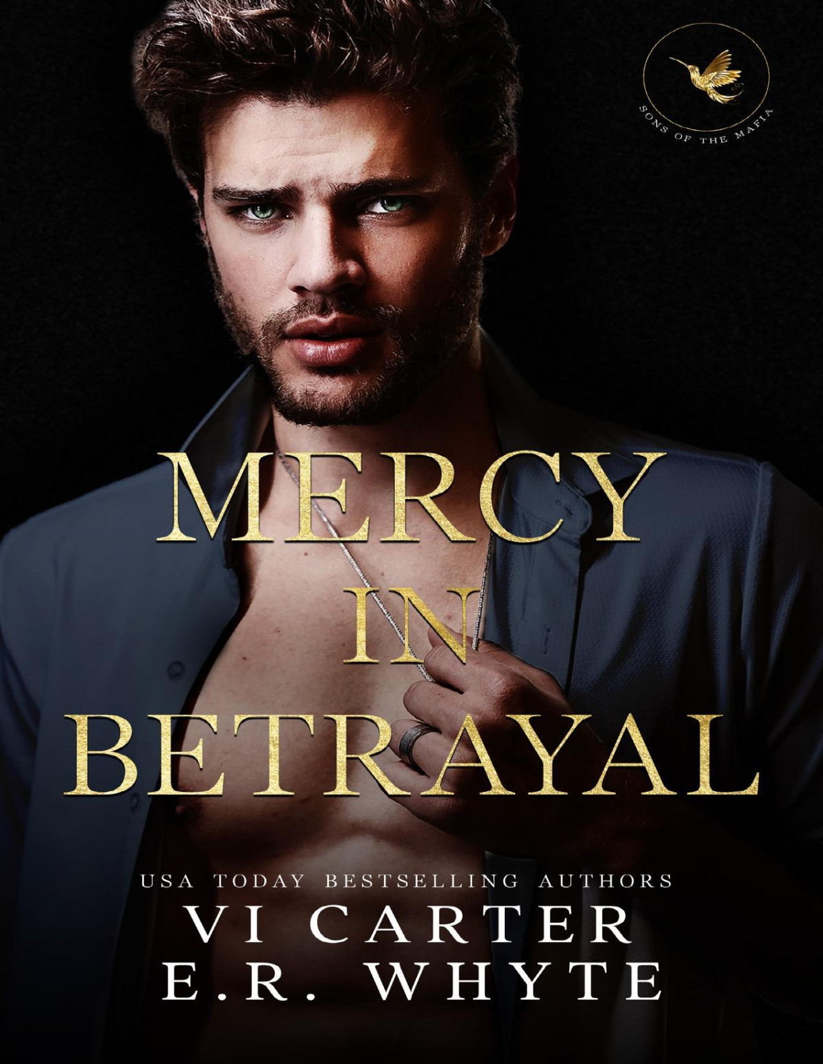 Mercy In Betrayal Dark Mafia Romance Sons Of The Mafia Book 4 Vi Carter Er Whyte