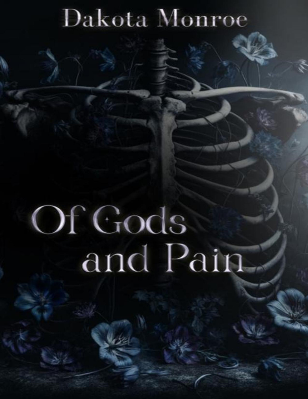 Of Gods And Pain The Curse Of Gods Book 2 Dakota Monroe