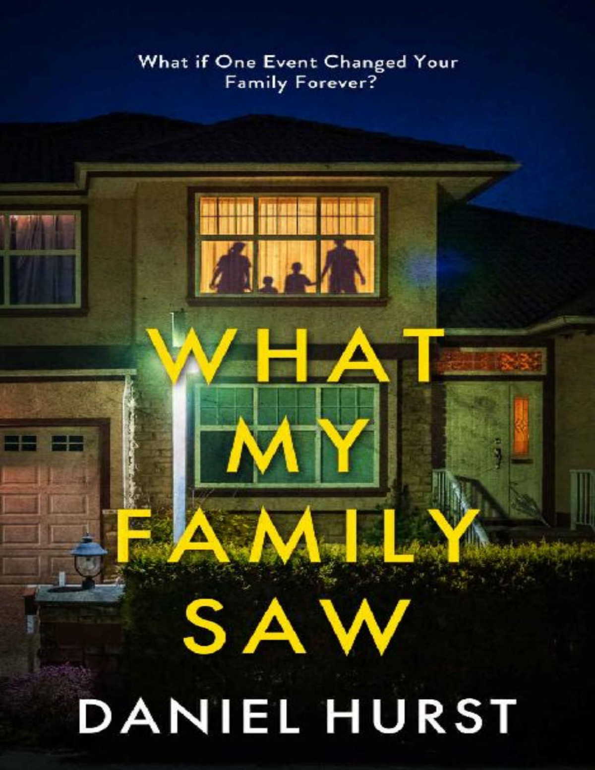 What My Family Saw A Gripping Psychological Thriller With Several Twists Daniel Hurst