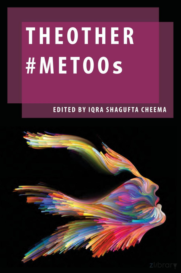 The Other Metoos Oxf Studies Gender Intl Relations Series Shagufta Cheema