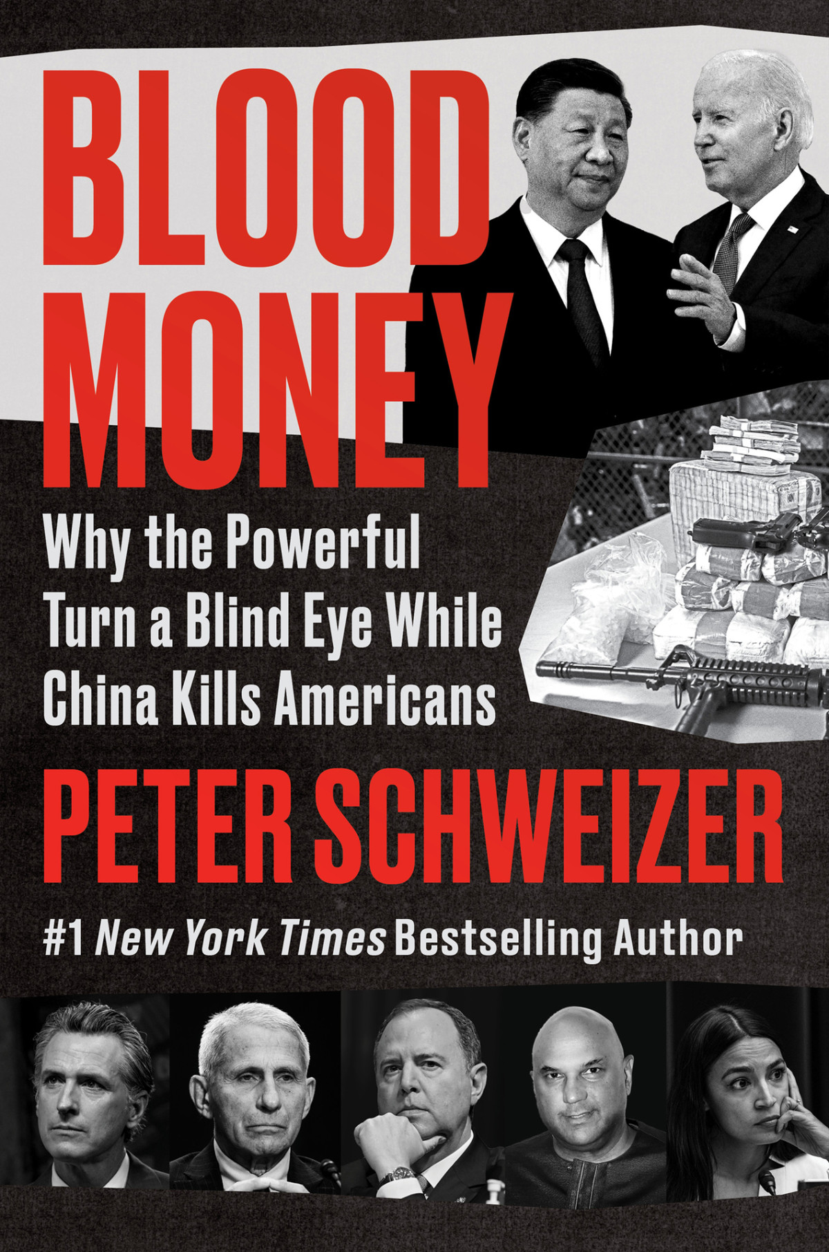 Blood Money Why The Powerful Turn A Blind Eye While China Kills Americans Peter Schweizer