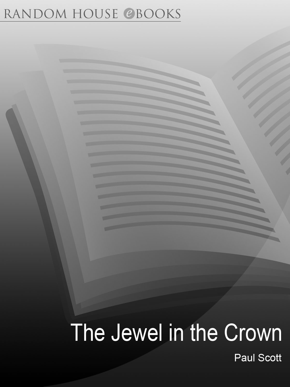 The Jewel In The Crown Paul Scott