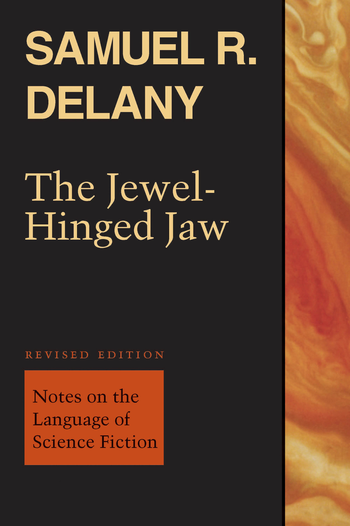The Jewelhinged Jaw Delany Samuel R Cheney Matthew