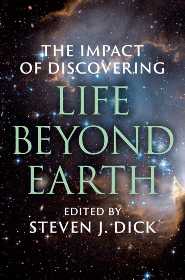 The Impact Of Discovering Life Beyond Earth 1st Edition Steven J Dick