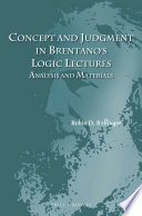 Concept And Judgment In Brentanos Logic Lectures Robin D Rollinger