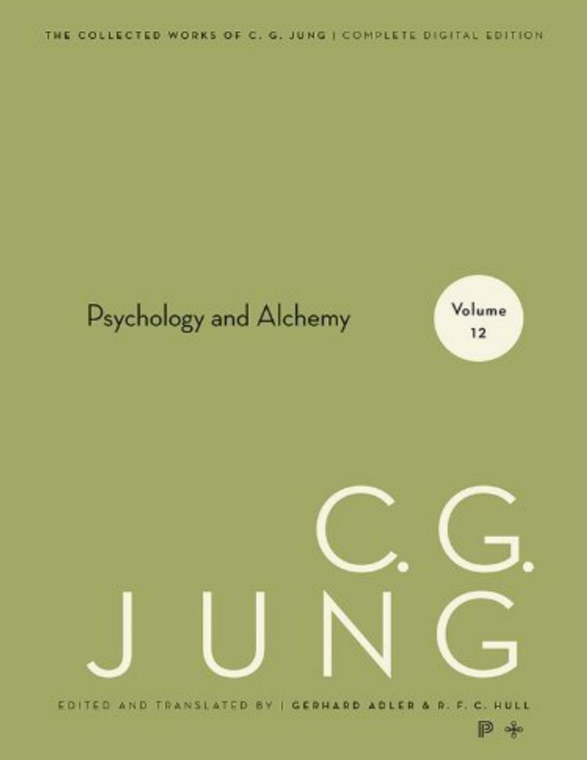 The Collected Works Of Cg Jung Volume 12 Psychology And Alchemy C G Jung