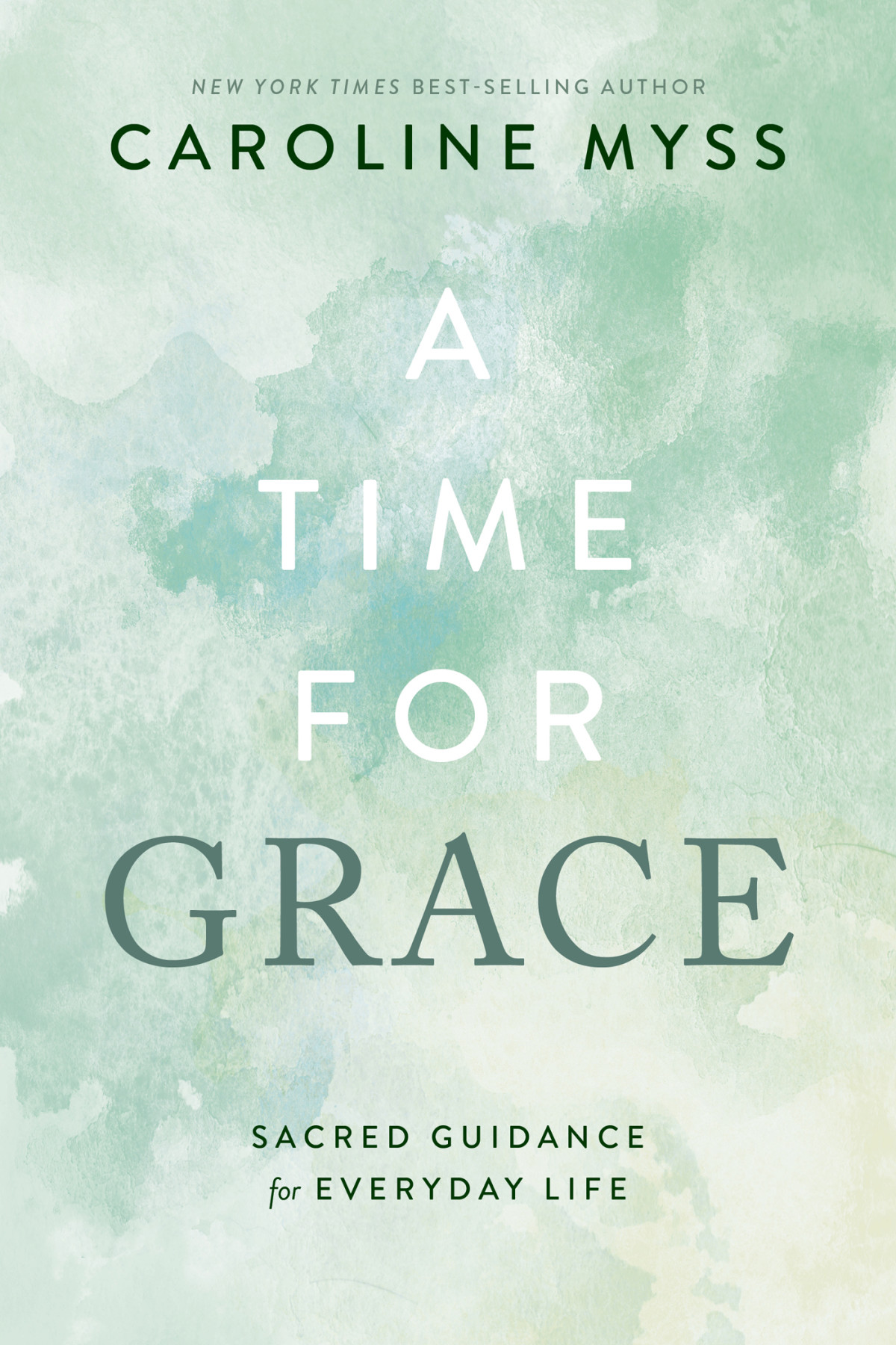 A Time For Grace Caroline Myss