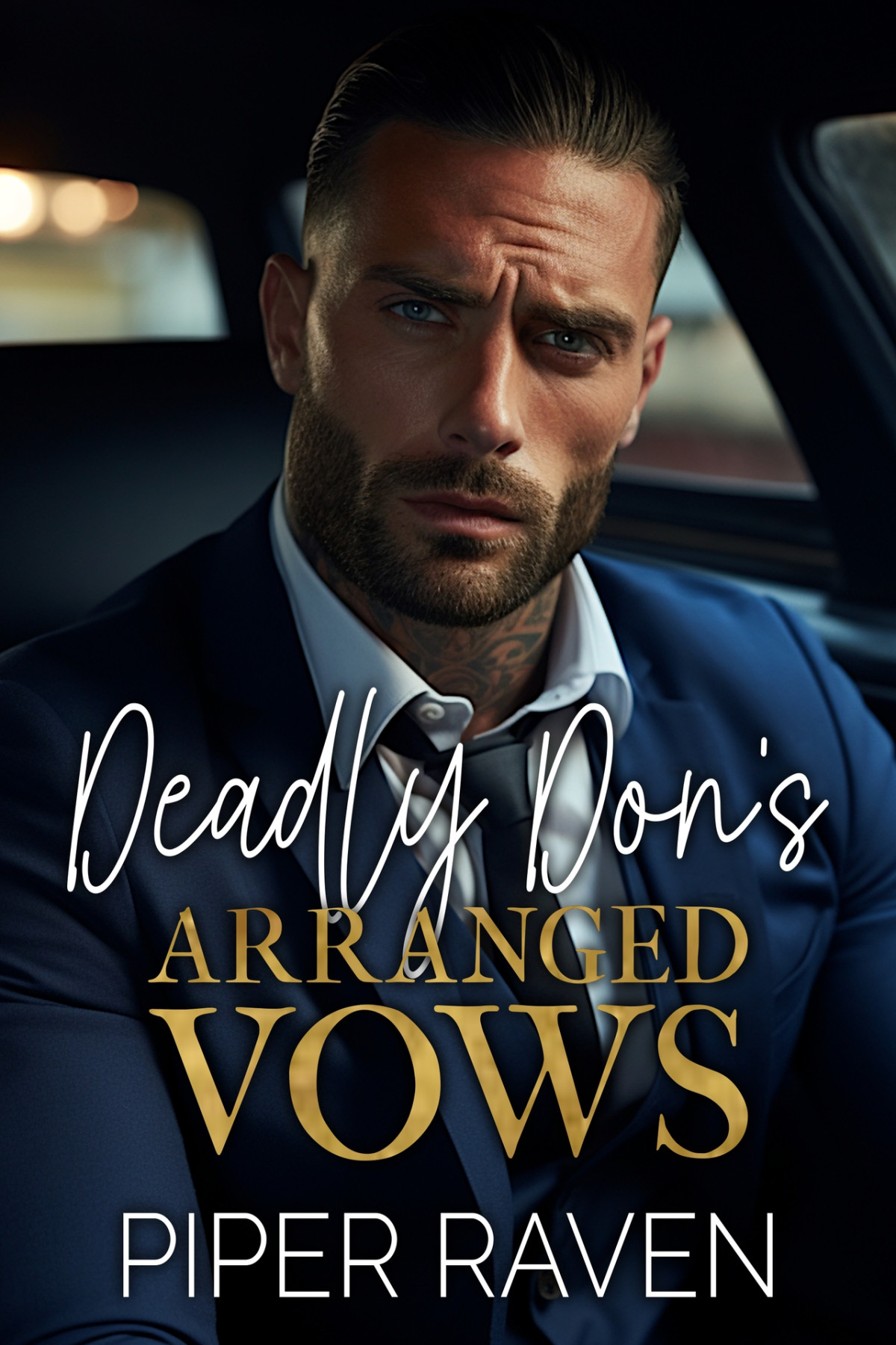 Deadly Dons Arranged Vows An Age Gap Mafia Romance Piper Raven
