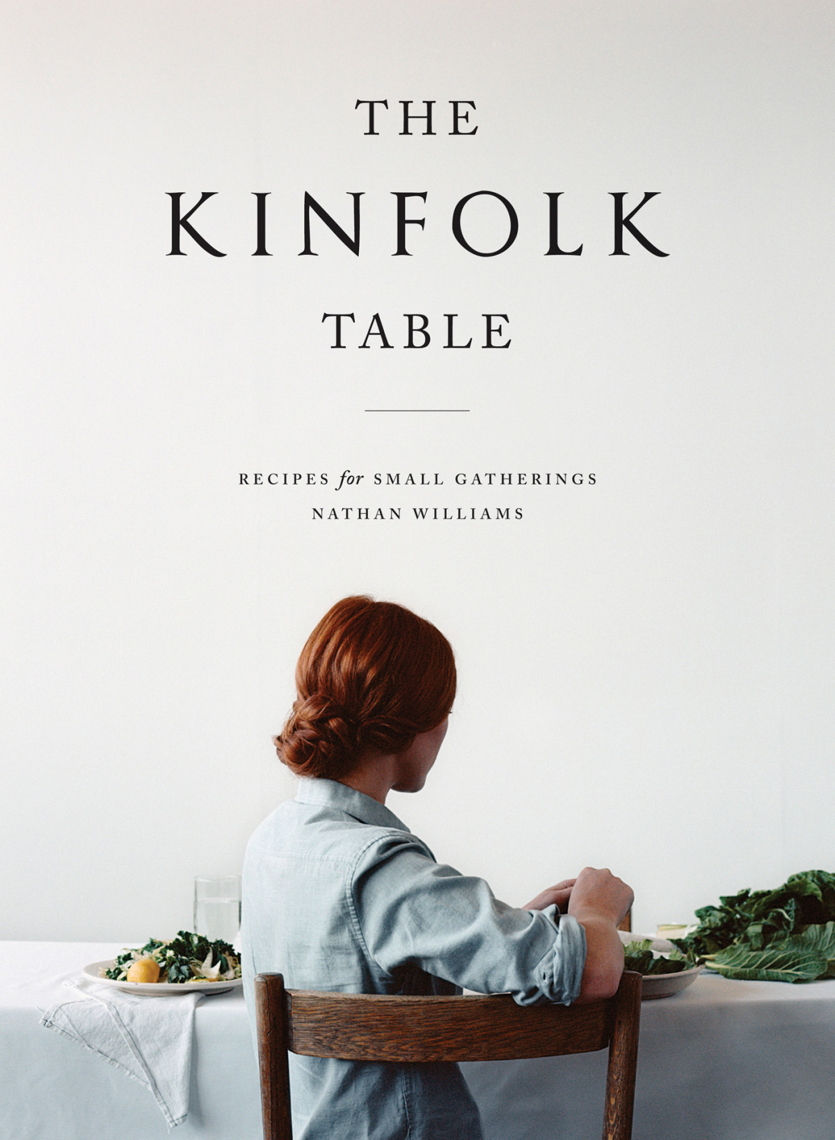 The Kinfolk Table Nathan Williams
