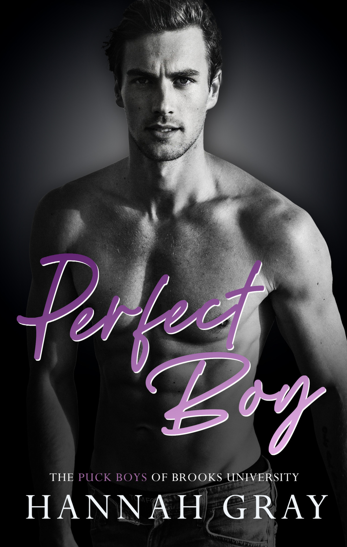 Perfect Boy A Friends To Lovers Hockey Romance The Puck Boys Of Brooks University Book 6 Hannah Gray