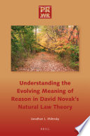 Understanding The Evolving Meaning Of Reason In David Novaks Natural Law Theory Jonathan L Milevsky