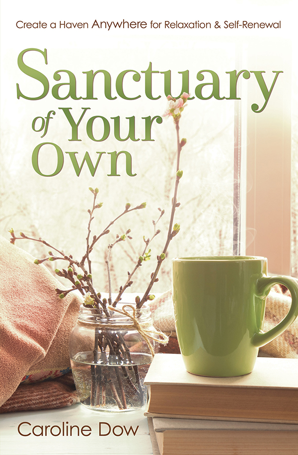 Sanctuary Of Your Own Caroline Dow