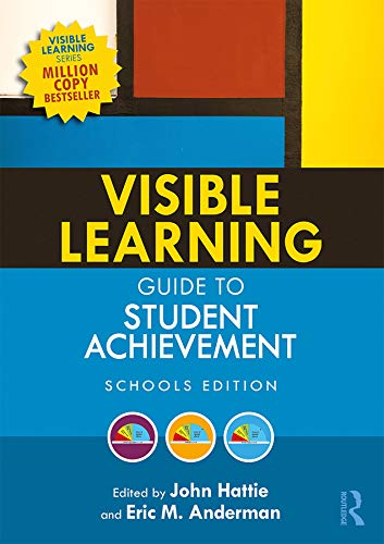Visible Learning Guide To Student Achievement Schools Edition 1st Edition John Hattie