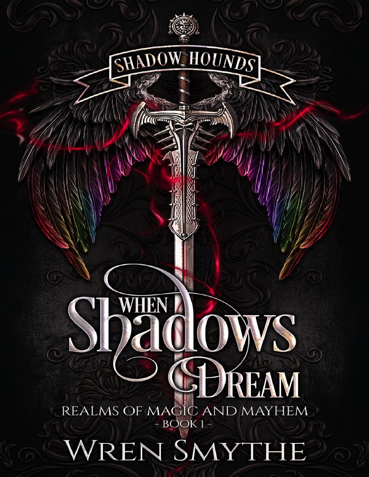 When Shadows Dream Wren Smythe