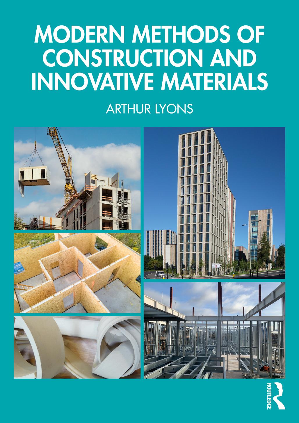 Modern Methods Of Construction And Innovative Materials 1st Edition Arthur Lyons