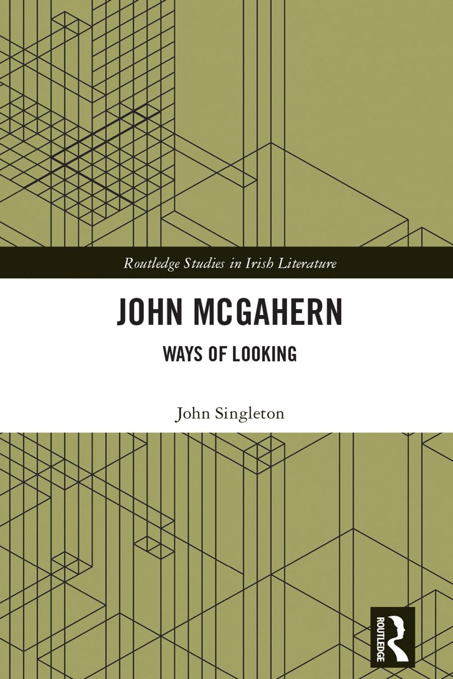 John Mcgahern Ways Of Looking John Singleton