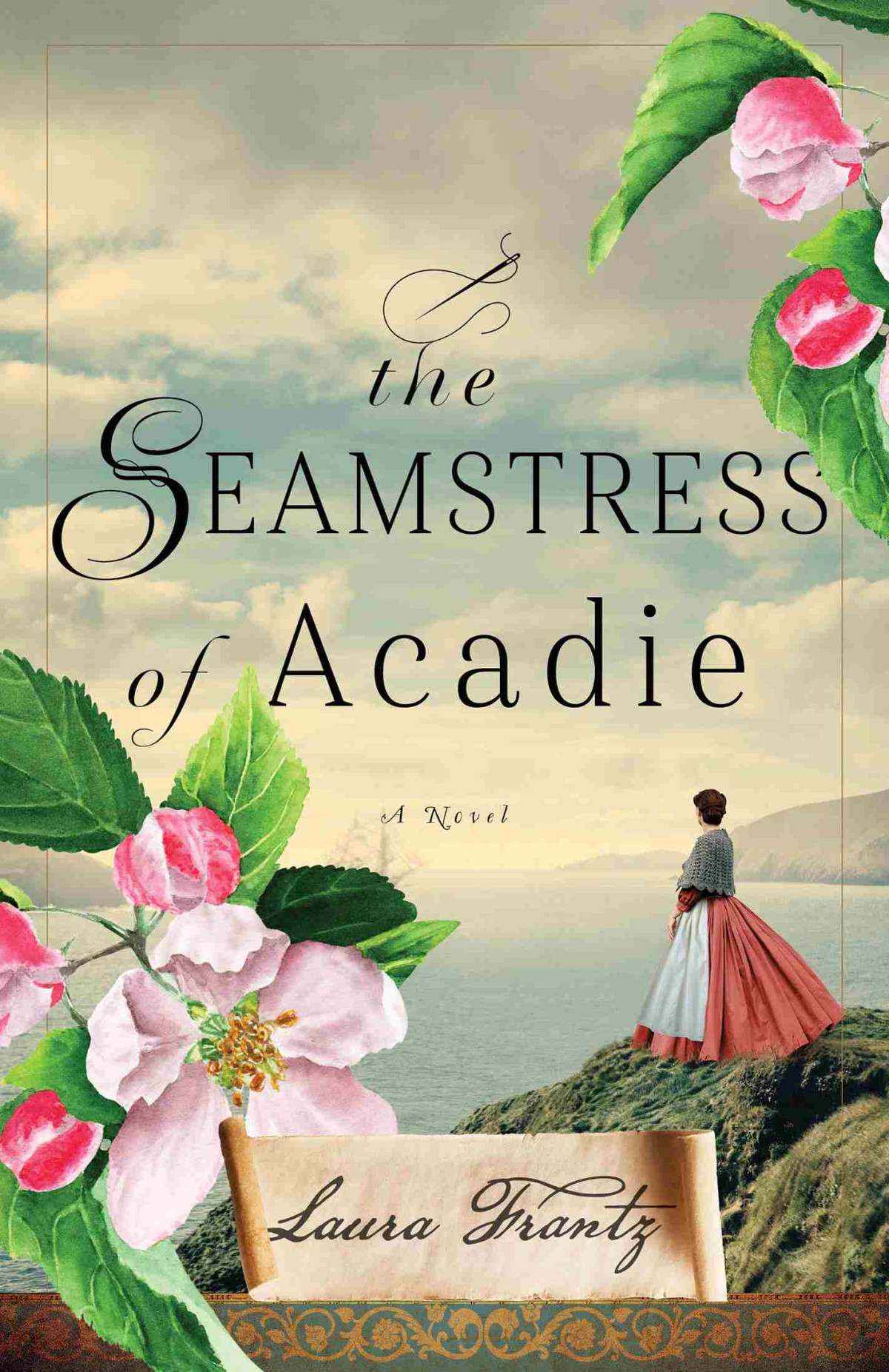 The Seamstress Of Acadie Laura Frantz