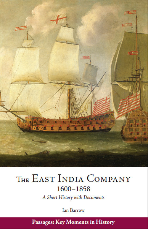 The East India Company 16001858 Ian Barrow
