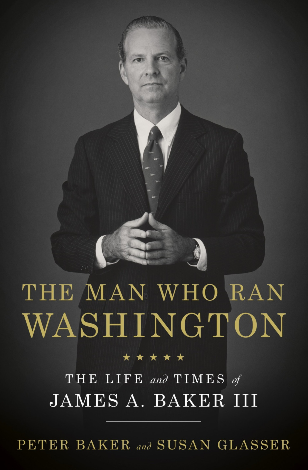The Man Who Ran Washington Peter Baker Susan Glasser