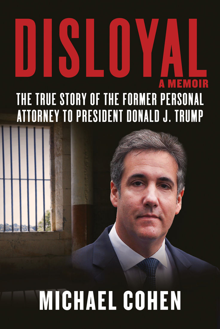 Disloyal A Memoir Michael Cohen
