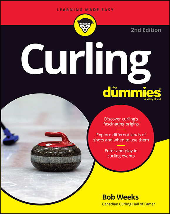 Curling For Dummies 2nd Bob Weeks