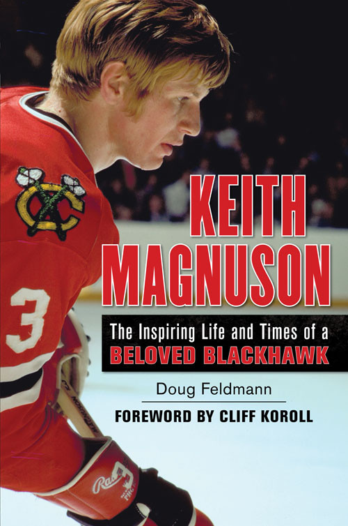 Keith Magnuson Doug Feldmann