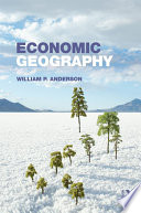 Economic Geography William P Anderson
