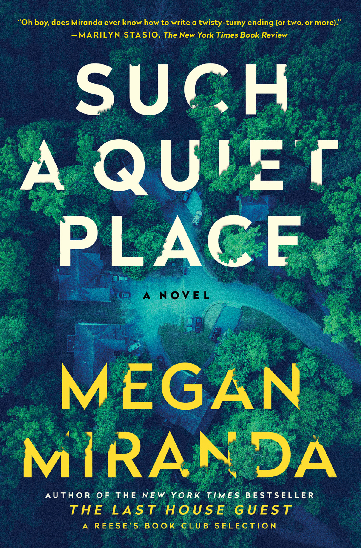 Such A Quiet Place A Novel Megan Miranda