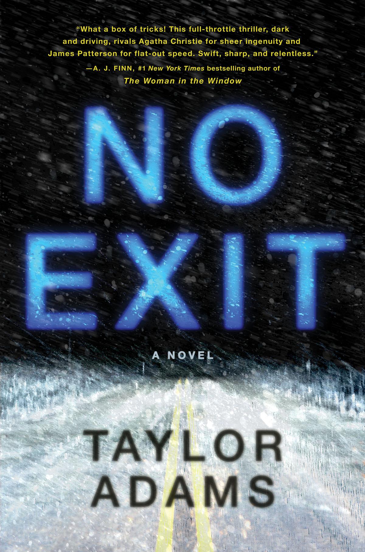 No Exit Tv Tiein A Novel Media Tiein Adams Taylor