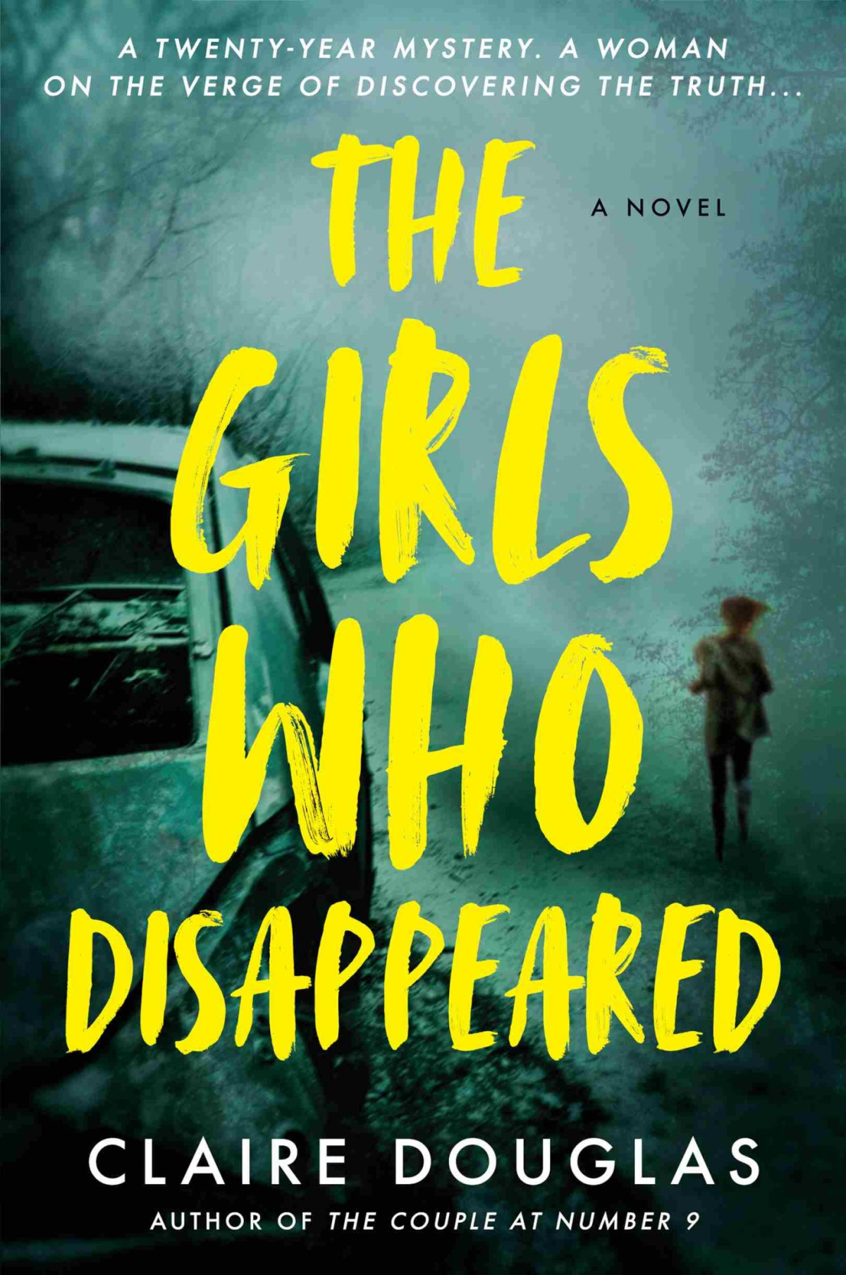 The Girls Who Disappeared Claire Douglas