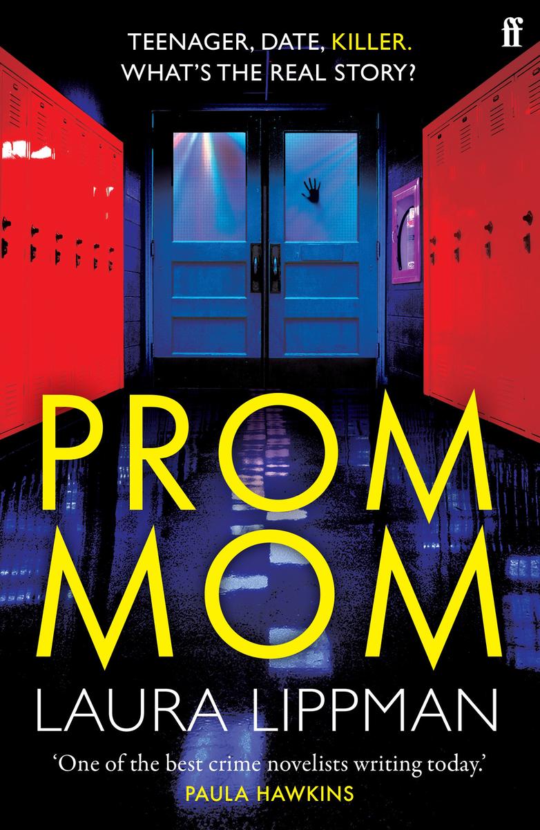 Prom Mom A Novel Lippman Laura