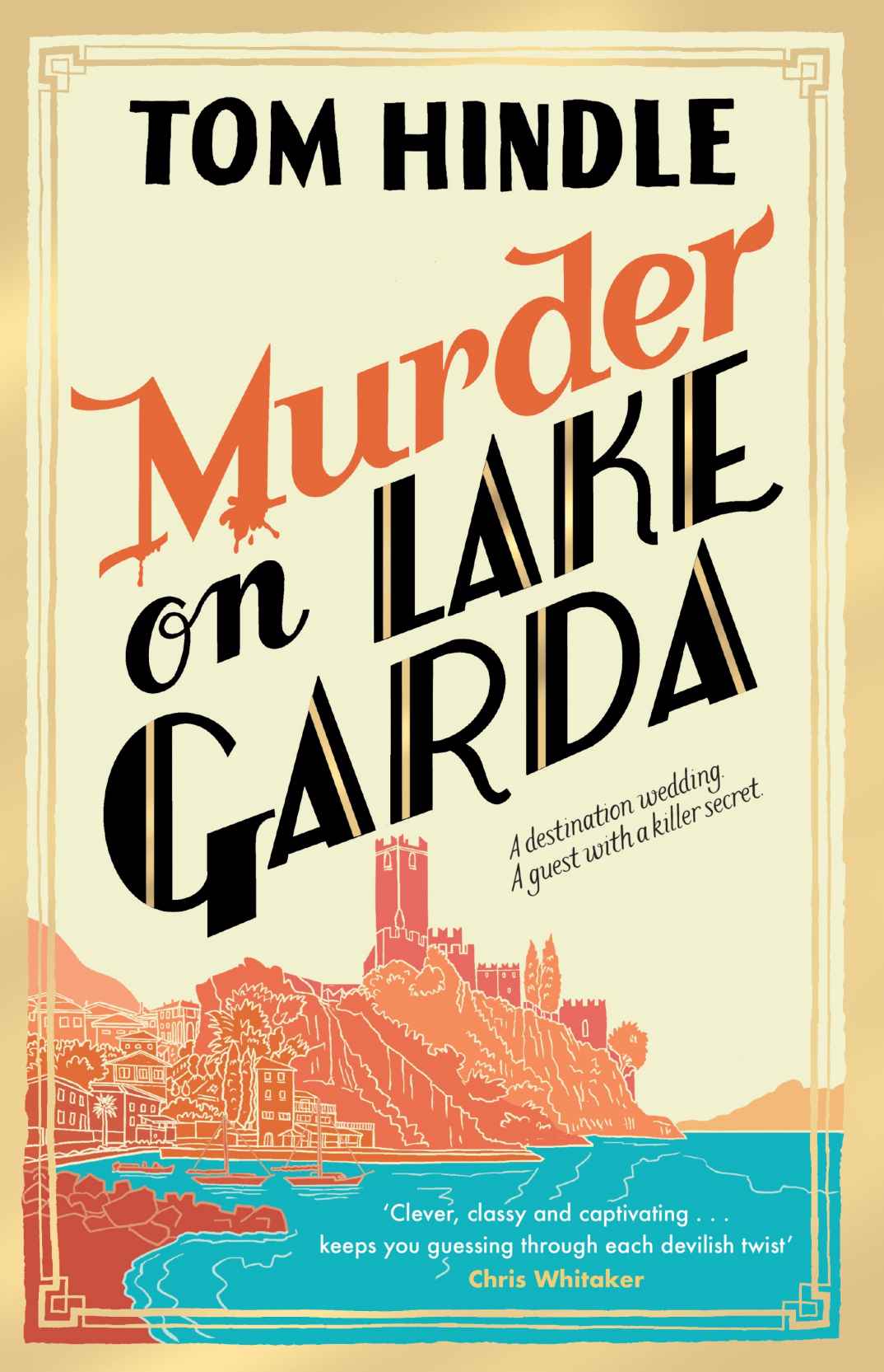 Murder On Lake Garda Tom Hindle