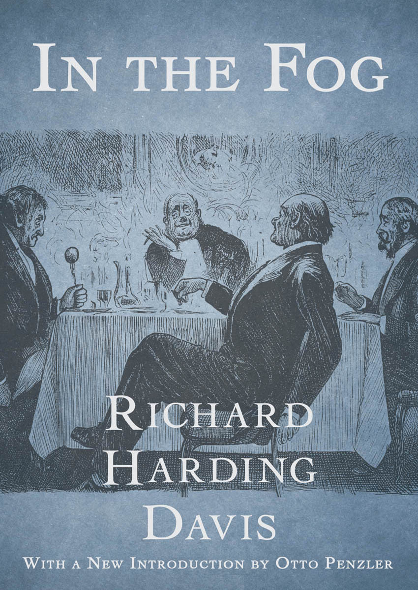 In The Fog Richard Harding Davis
