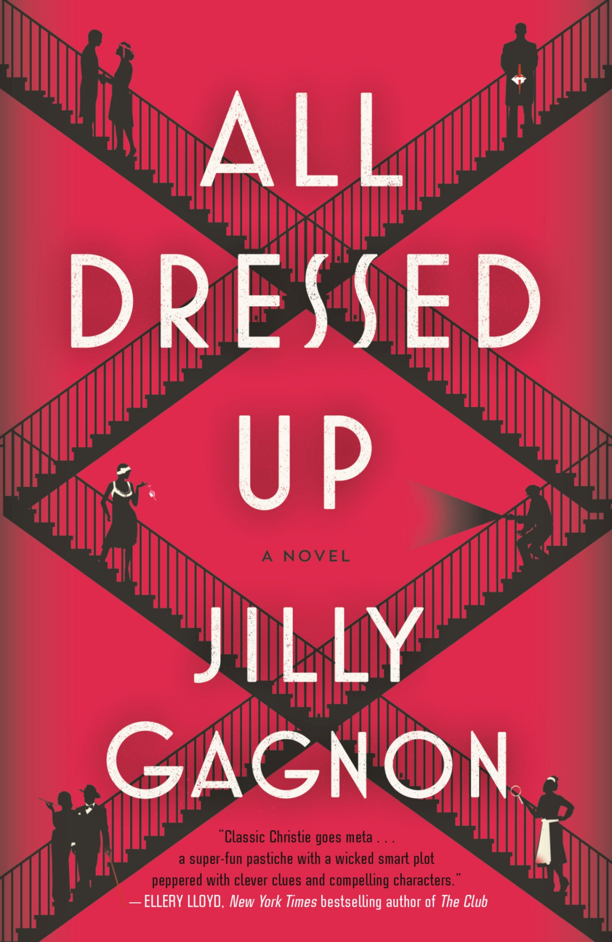 All Dressed Up A Novel Jilly Gagnon