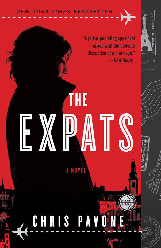 The Expats A Novel Chris Pavone