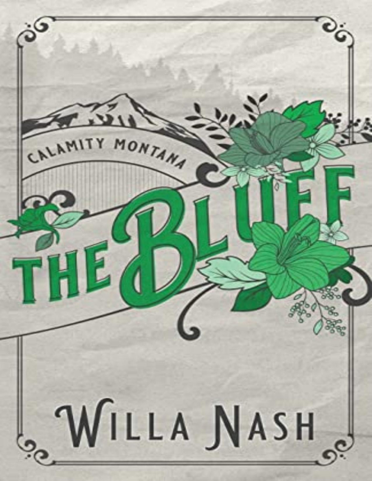 The Bluff 2calamity Montana 2021th Edition Willa Nash Devney Perry