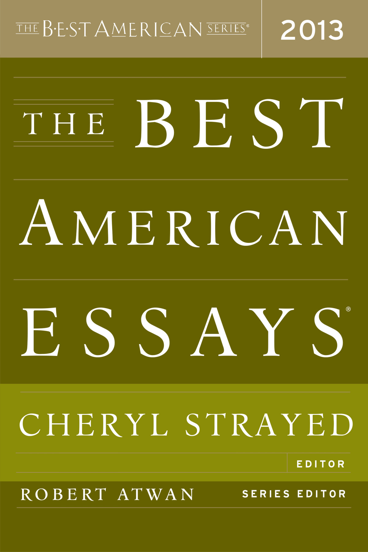 The Best American Essays 2013 Cheryl Strayed
