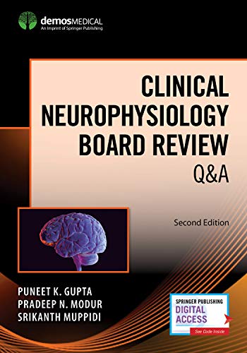 Clinical Neurophysiology Board Review Qa Second Edition 2nd Edition Gupta Md Mse