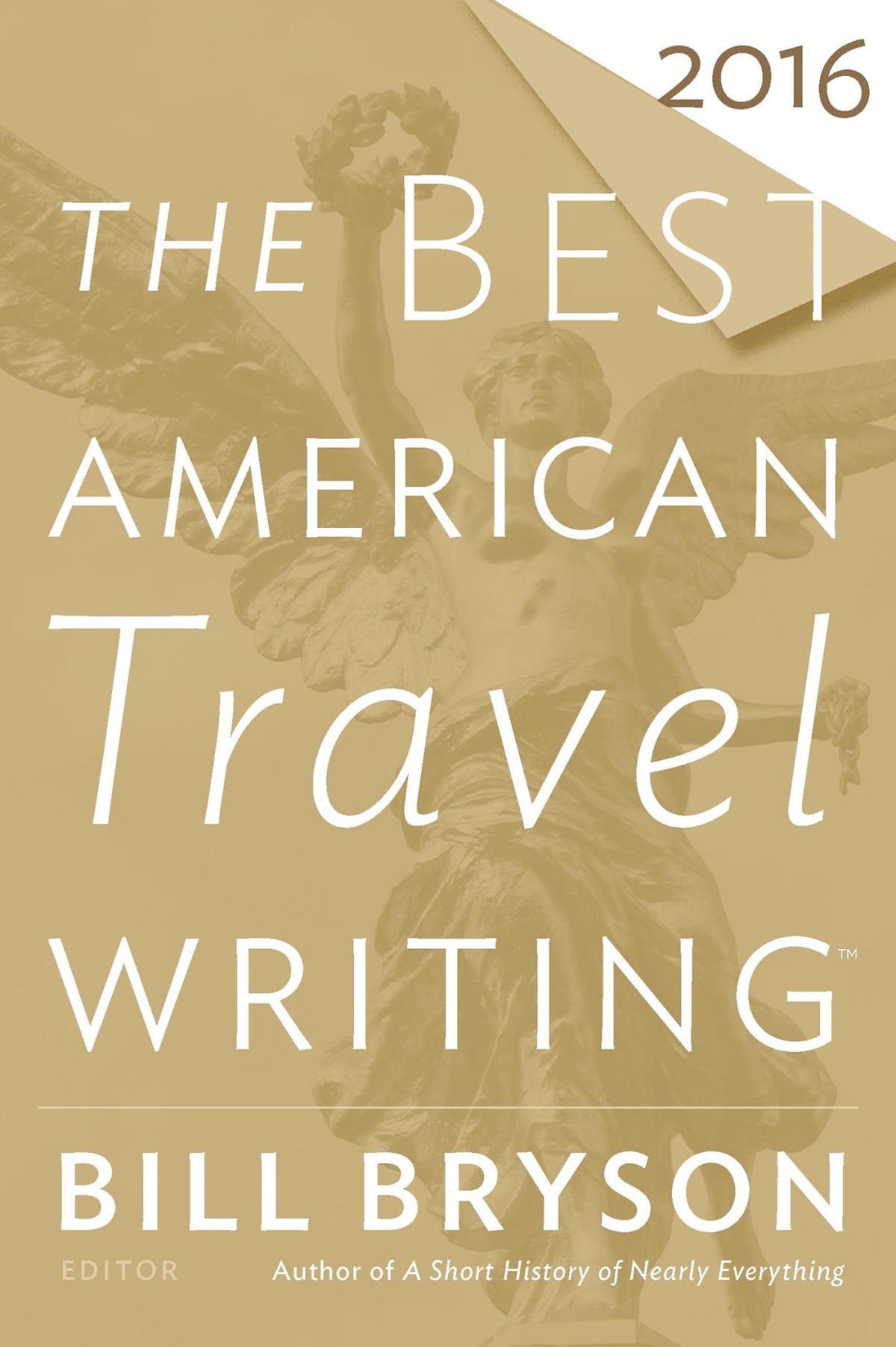 The Best American Travel Writing 2016 Bill Bryson