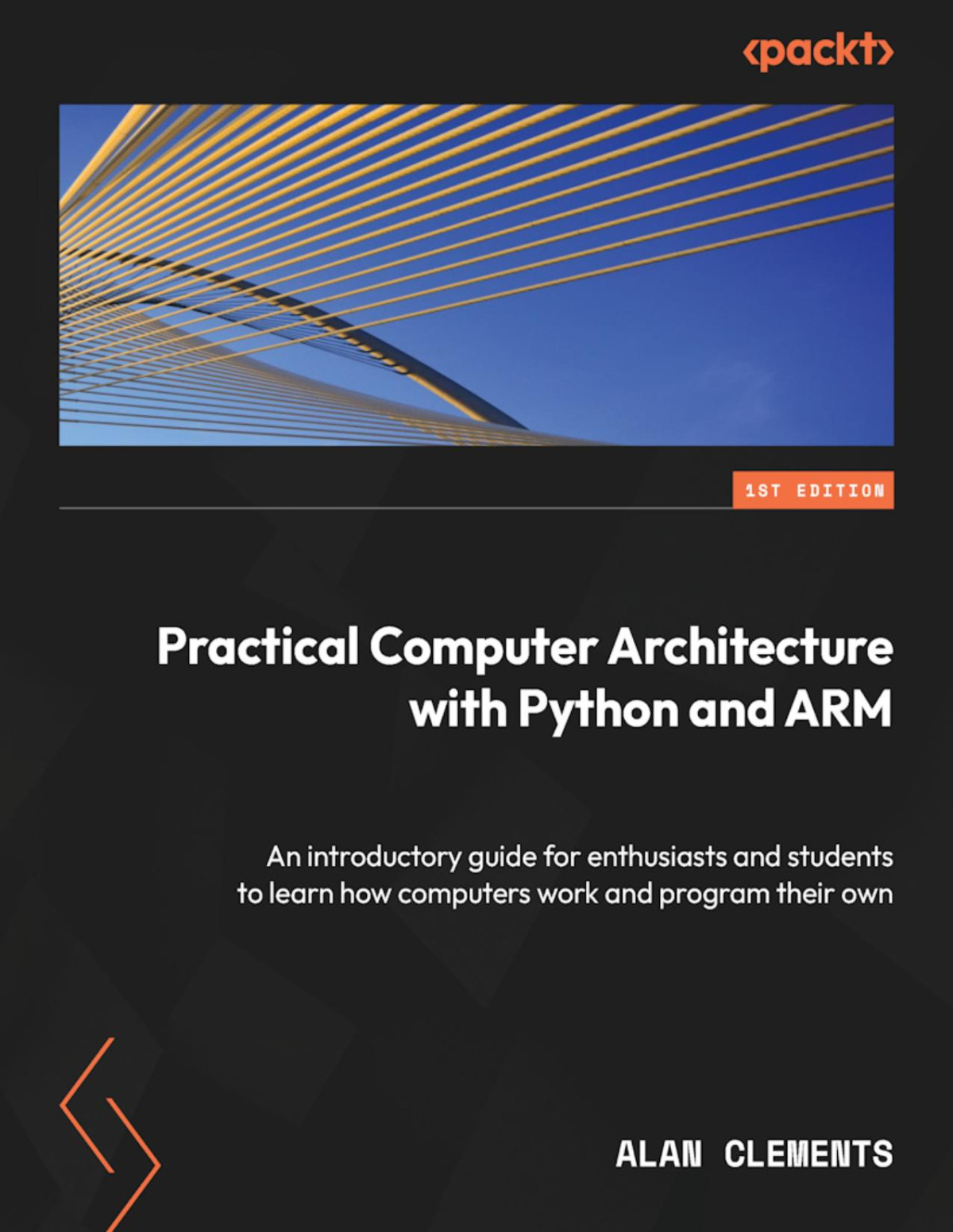 Practical Computer Architecture With Python And Arm Alan Clements