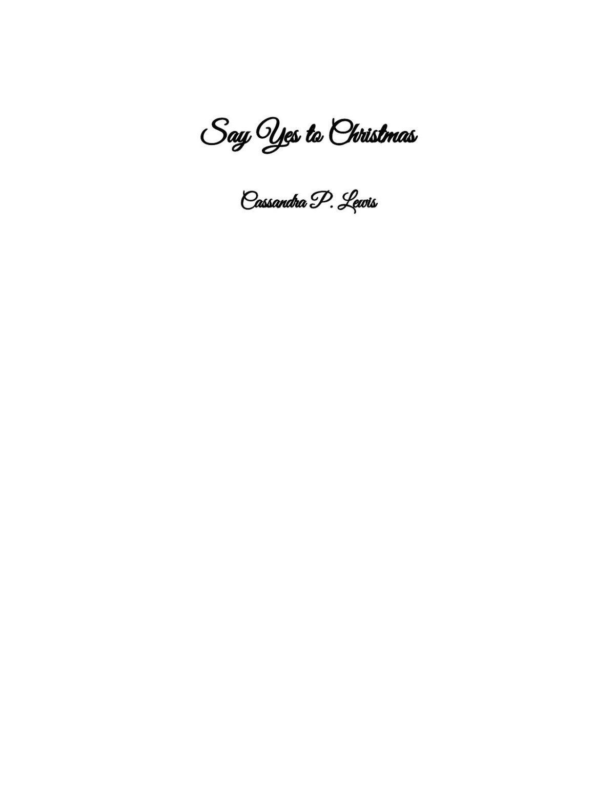 Say Yes To Christmas Lewis Cassandra P