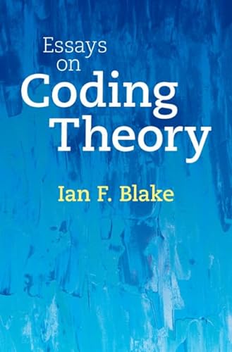 Essays On Coding Theory 1st Edition Blake Ian F