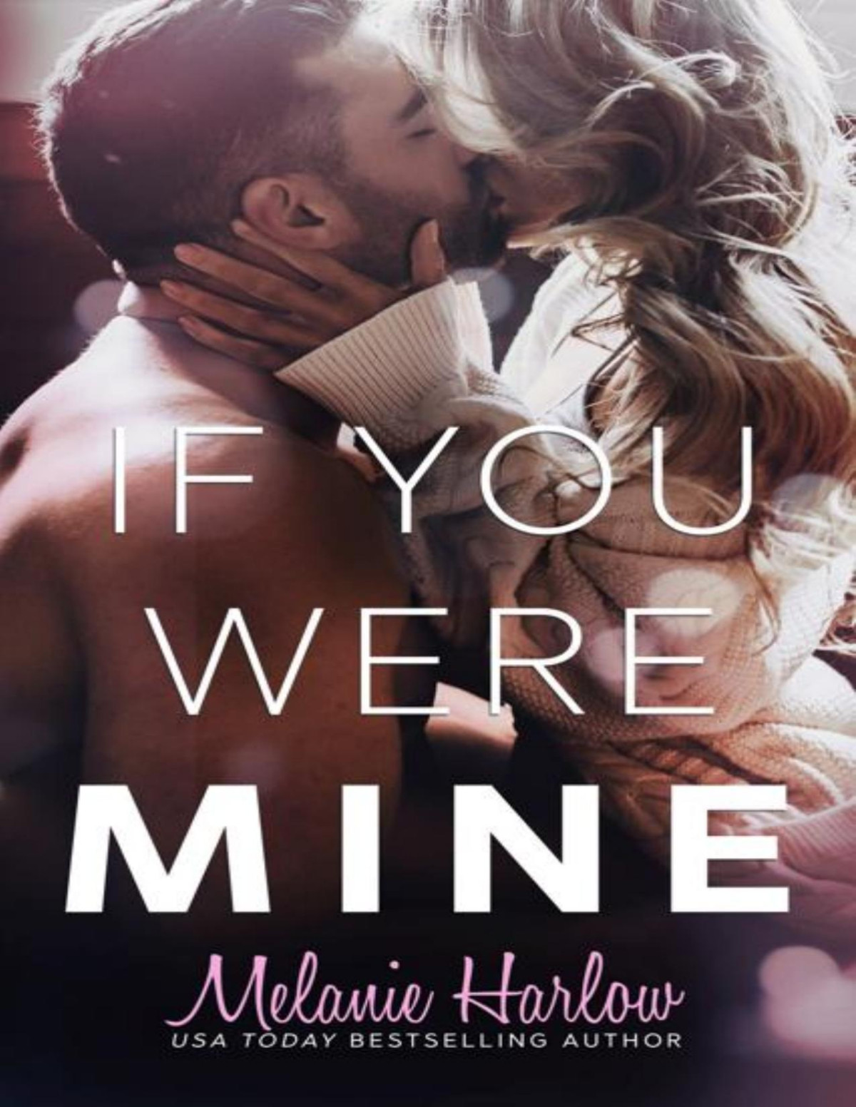 If You Were Mine 3after We Fall Melanie Harlow