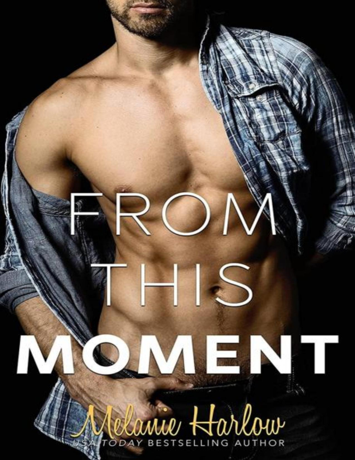 From This Moment 4after We Fall Melanie Harlow