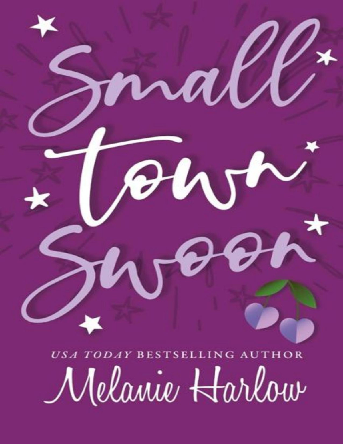 Small Town Swoon 4cherry Tree Harbor Melanie Harlow