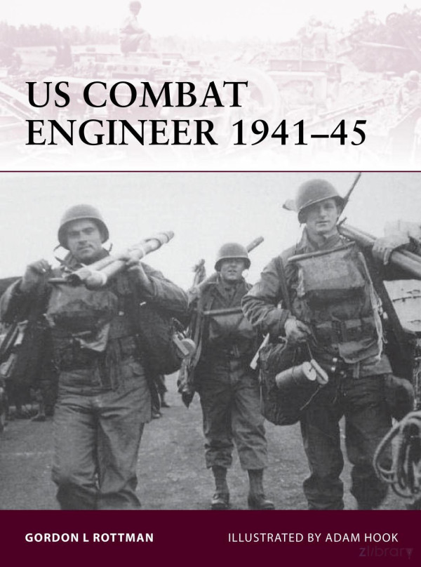 Us Combat Engineer 194145 Warrior 147 Gordon L Rottman
