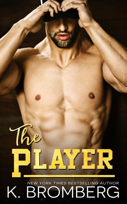 The Player 1the Player Hard To Handle Cuffed K Bromberg